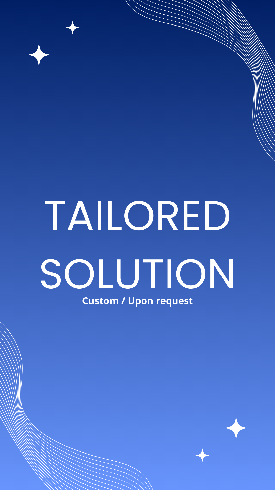 Tailored Solution